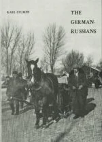 The German-Russians: Two Centuries of Pioneering