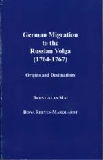 German Migration to the Russian Volga 1764-1767: Origins and Destinations
