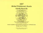 Dinkel (Tarlykova), Russia Family Records 1827