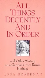 All Things Decently and In Order