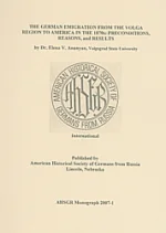 The German Emigration from the Volga Region to America in the 1870's