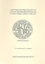 A History of the Colony of Linevo-Ozero (Hussenbach) in the Volga Area:1768-1941