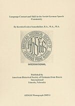 Language Contact and Shift in the Soviet German Speech Community