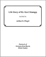 Life Story of Dr. Karl Stumpp, As told to Art Flegel