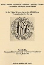 Secret Criminal Proceedings Against the Last Volga German Government