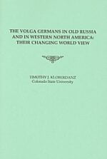 The Volga Germans in Old Russia and in North America