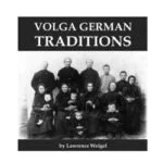 Volga German Traditions