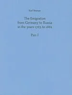 The Emigration from Germany to Russia in the Years 1763-1862 (Stumpp Book)