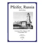 Pfeifer (Gnilushka)   1857 Census
